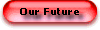 Our Future Plans.